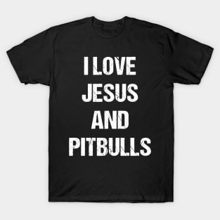 I Love Jesus and Pitbulls Text Based Image T-Shirt